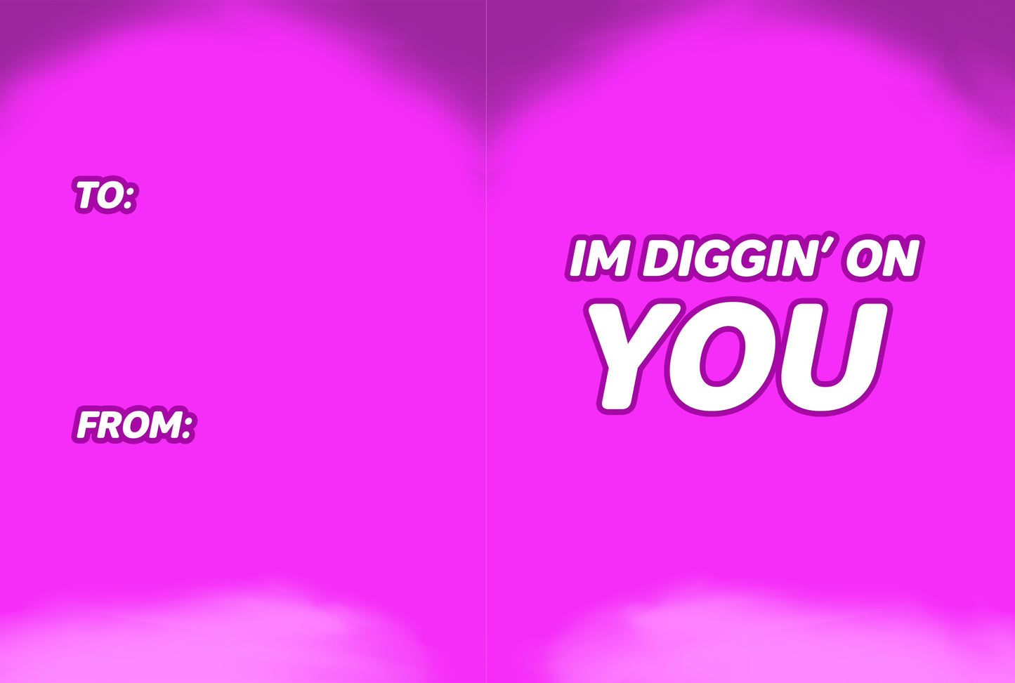 Diggin' On You Valentine's Day Card