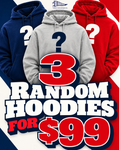 3 RANDOM HOODIES ($169 VALUE)
